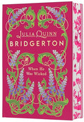 When He Was Wicked Deluxe Collector's Edition: Bridgerton - Hardcover