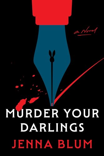 Murder Your Darlings - Hardcover