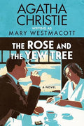 The Rose and the Yew Tree - Paperback