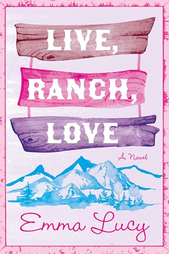 Live, Ranch, Love - Paperback