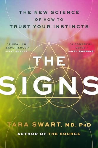 The Signs: The New Science of How to Trust Your Instincts - Hardcover