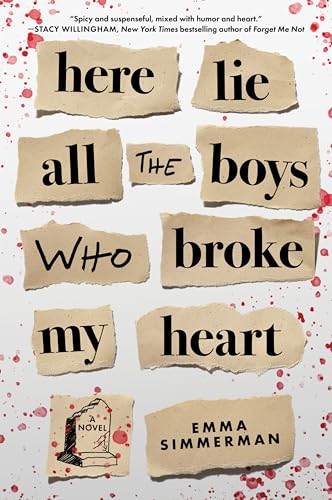 Here Lie All the Boys Who Broke My Heart - Paperback