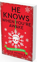He Knows When You're Awake: A Naughty or Nice Novel - Paperback