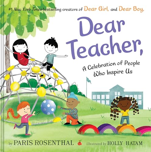 Dear Teacher: A Celebration of People Who Inspire Us - Hardcover