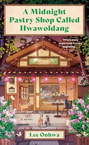 A Midnight Pastry Shop Called Hwawoldang - Hardcover