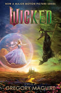 Wicked [Movie Tie-In #2]: The Life and Times of the Wicked Witch of the West - Paperback