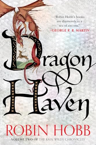 Dragon Haven: Volume Two of the Rain Wilds Chronicles - Paperback