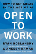 Open to Work: How to Get Ahead in the Age of AI - Hardcover