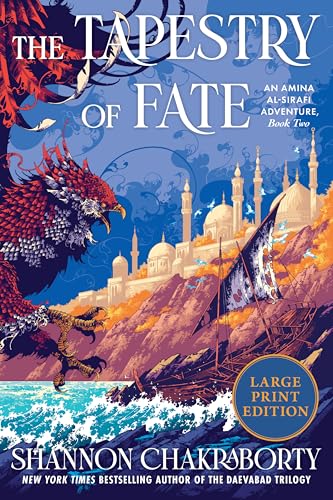 The Tapestry of Fate: An Amina Al-Sirafi Adventure, Book Two - Paperback