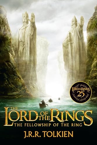 The Fellowship of the Ring 25th Anniversary [Movie Tie-In]: Being the First Part of the Lord of the Rings - Paperback