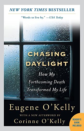 Chasing Daylight: How My Forthcoming Death Transformed My Life - Paperback