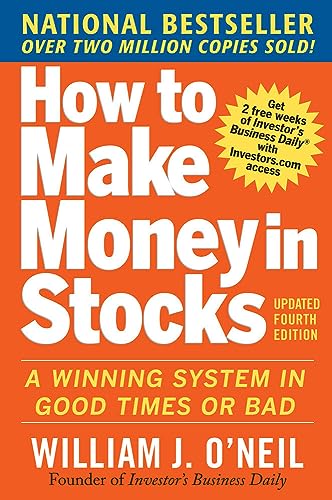 How to Make Money in Stocks: A Winning System in Good Times and Bad, Fourth Edition - Paperback