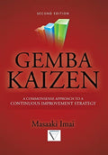 Gemba Kaizen: A Commonsense Approach to a Continuous Improvement Strategy, Second Edition - Hardcover