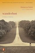 Wanderlust: A History of Walking - Paperback