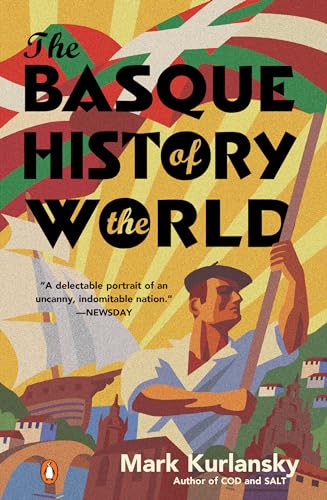 The Basque History of the World: The Story of a Nation - Paperback