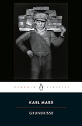 Grundrisse: Foundations of the Critique of Political Economy - Paperback