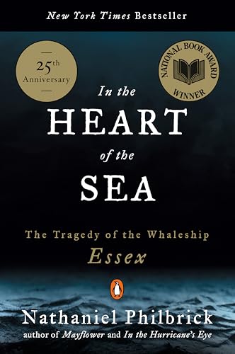 In the Heart of the Sea: The Tragedy of the Whaleship Essex (National Book Award Winner) - Paperback