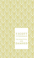 The Beautiful and Damned - Hardcover