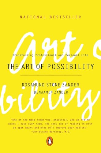 The Art of Possibility: Transforming Professional and Personal Life - Paperback