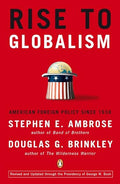 Rise to Globalism: American Foreign Policy Since 1938, Ninth Revised Edition - Paperback