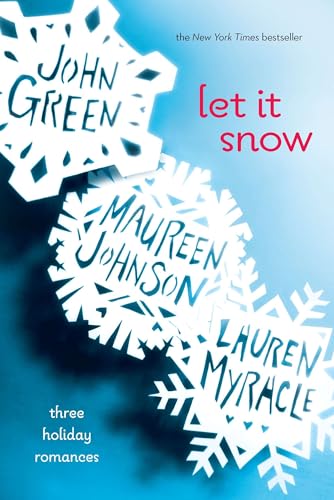 Let It Snow: Three Holiday Romances - Paperback