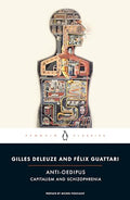 Anti-Oedipus: Capitalism and Schizophrenia - Paperback