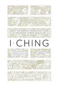 I Ching: The Essential Translation of the Ancient Chinese Oracle and Bookof Wisdom - Paperback