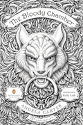 The Bloody Chamber: And Other Stories: 75th-Anniversary Edition (Penguin Classics Deluxe Edition) - Paperback