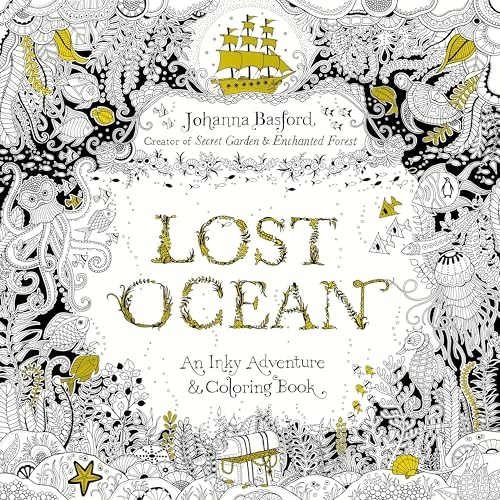 Lost Ocean: An Inky Adventure and Coloring Book for Adults - Paperback