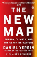 The New Map: Energy, Climate, and the Clash of Nations - Paperback