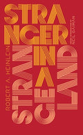 Stranger in a Strange Land - Hardcover