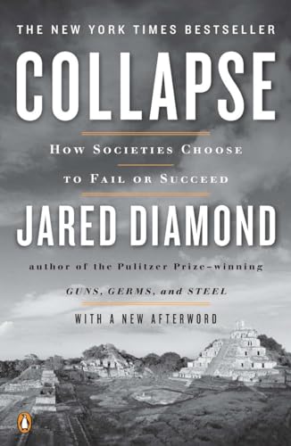 Collapse: How Societies Choose to Fail or Succeed - Paperback