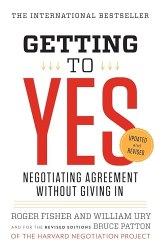 Getting to Yes: Negotiating Agreement Without Giving in - Paperback