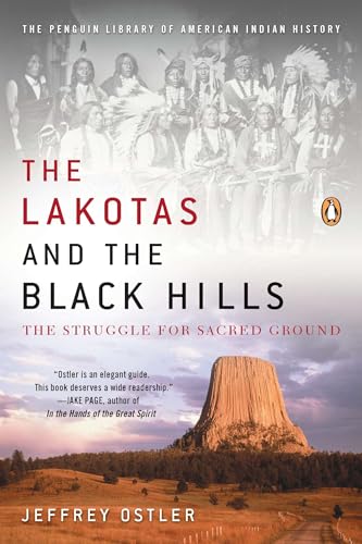 The Lakotas and the Black Hills: The Struggle for Sacred Ground - Paperback