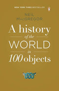 A History of the World in 100 Objects - Paperback
