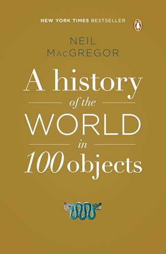 A History of the World in 100 Objects - Paperback