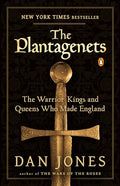 The Plantagenets: The Warrior Kings and Queens Who Made England - Paperback