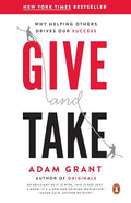 Give and Take: Why Helping Others Drives Our Success - Paperback