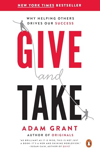 Give and Take: Why Helping Others Drives Our Success - Paperback