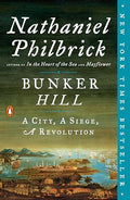 Bunker Hill: A City, a Siege, a Revolution - Paperback