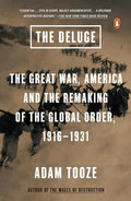 The Deluge: The Great War, America and the Remaking of the Global Order, 1916-1931 - Paperback