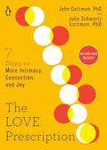 The Love Prescription: Seven Days to More Intimacy, Connection, and Joy - Paperback