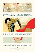 The Sun Also Rises: (Penguin Classics Deluxe Edition) - Paperback