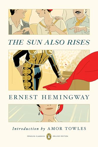 The Sun Also Rises: (Penguin Classics Deluxe Edition) - Paperback