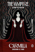 The Vampyre and Carmilla - Hardcover