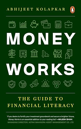 Money Works: The Guide to Financial Literacy - Paperback