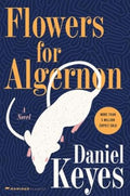 Flowers for Algernon: Student Edition - Hardcover