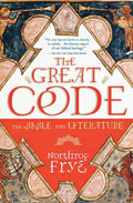 The Great Code the Bible and Literature - Paperback