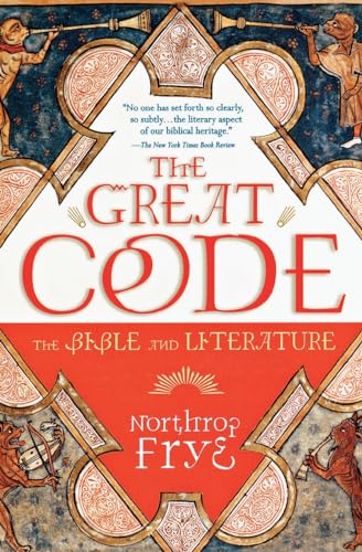 The Great Code the Bible and Literature - Paperback