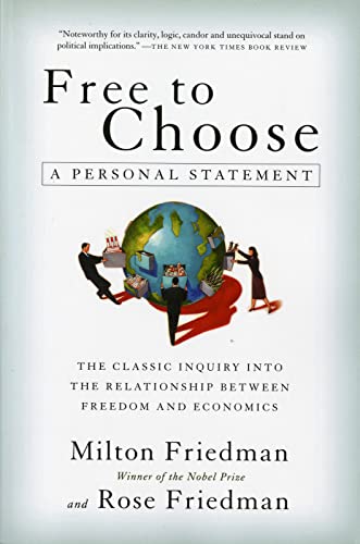 Free to Choose: A Personal Statement - Paperback